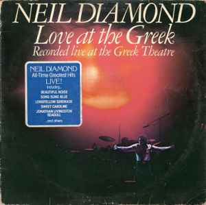 Love At The Greek - Recorded Live At The Greek Theatre - Neil Diamond