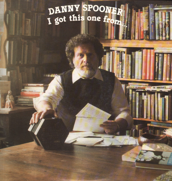 Album herunterladen Danny Spooner - I Got This One From