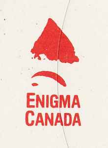 Enigma Canada on Discogs