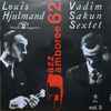 The Vadim Sakun Sextet*, Louis Hjulmand - Jazz Jamboree 1962 Vol. 3