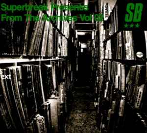 Superbreak (2) - Superbreak Presents From The Archives Vol 02 album cover
