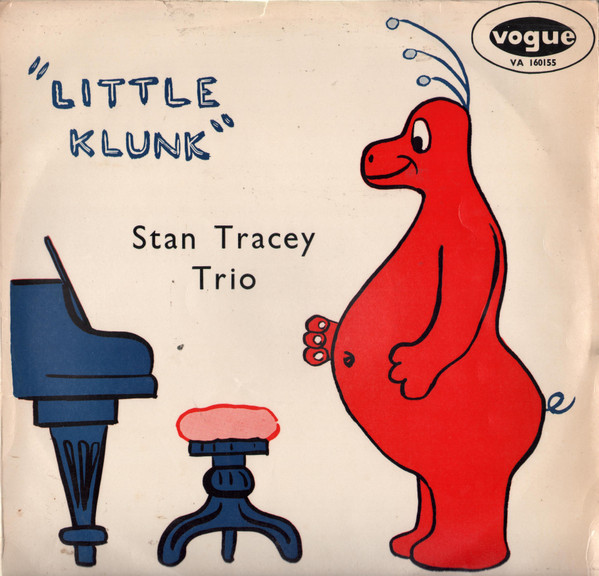 Stan Tracey Trio – Little Klunk (1959, Vinyl) - Discogs