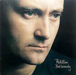 ...But Seriously - Phil Collins