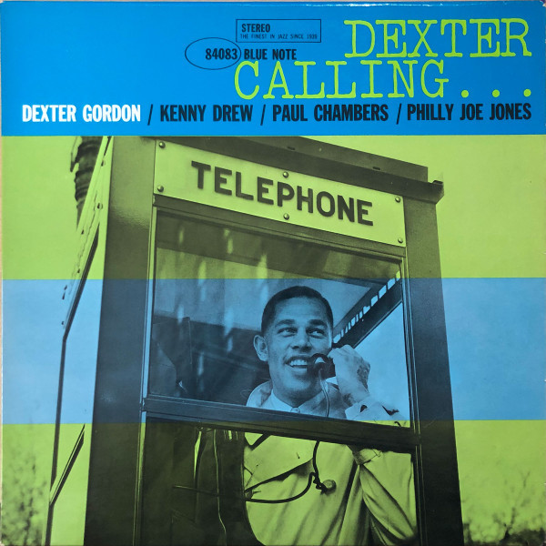 Dexter Gordon – Dexter Calling (2008, 180g, Vinyl) - Discogs