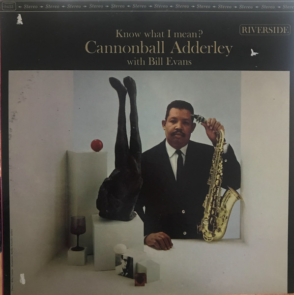 Cannonball Adderley With Bill Evans – Know What I Mean? (1966 