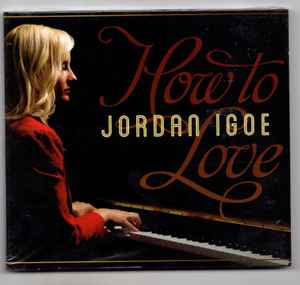 Jordan Igoe - How To Love album cover