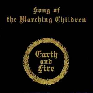 Earth And Fire – Song Of The Marching Children (2002