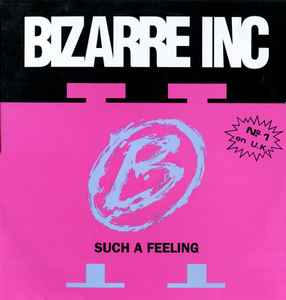Bizarre Inc - Such A Feeling album cover