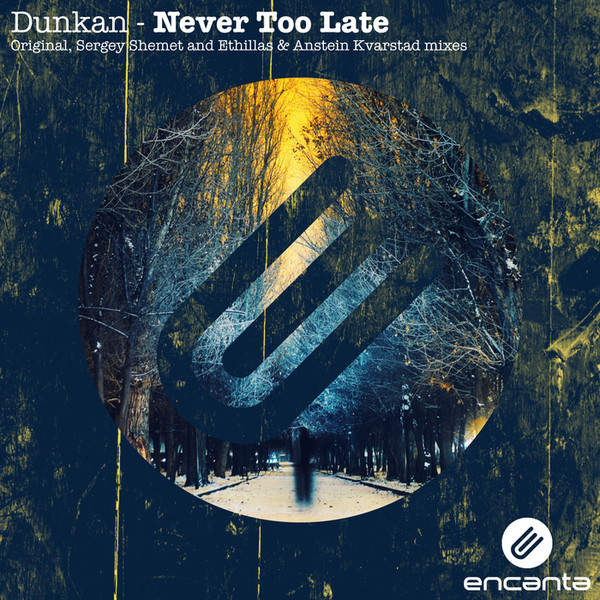 télécharger l'album Dunkan - Never Too Late