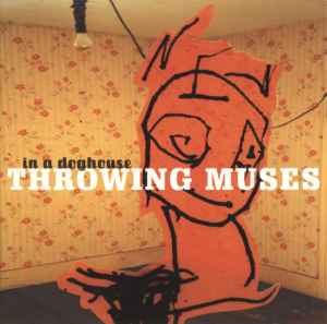 Throwing Muses - In A Doghouse album cover