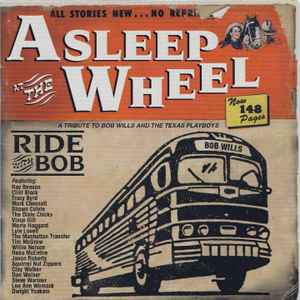 Asleep At The Wheel - Ride With Bob (A Tribute To Bob Wills And The Texas Playboys)