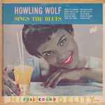 Howling Wolf – Howling Wolf Sings The Blues (1962, Vinyl) - Discogs