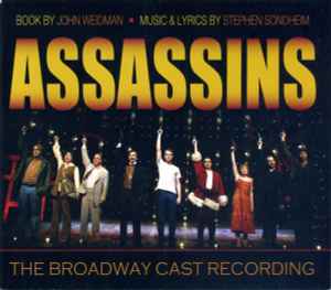 Stephen Sondheim - Assassins (The Broadway Cast Recording)