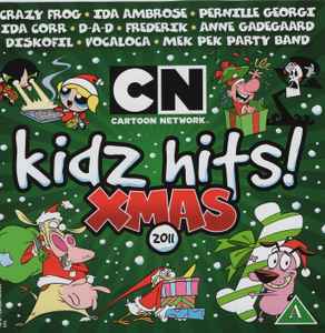 Cartoon Network Kidz Hits! Xmas 2011 (2011, CD+DVD, CD) - Discogs