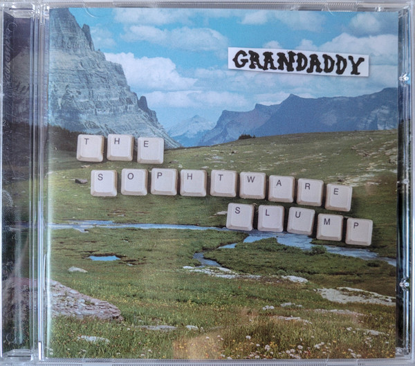 Grandaddy - The Sophtware Slump | Releases | Discogs