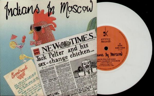 descargar álbum Indians In Moscow - Jack Pelter And His Sex Change Chicken
