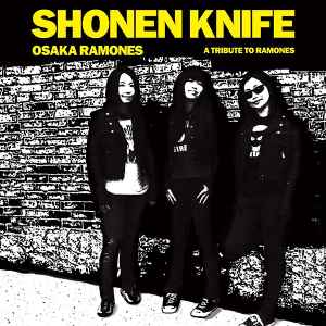 Shonen Knife - Osaka Ramones