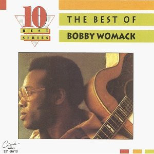 lataa albumi Bobby Womack - The Best Of Bobby Womack