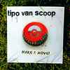 Tipo Van Scoop - Make A Move!