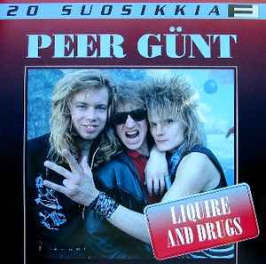 Peer Günt - Liquire And Drugs album cover