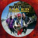 Cover of The Big Sound Of Lil' Ed And The Blues Imperials, 2016, CD