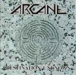 Arcane (10) - Destination Unknown album cover