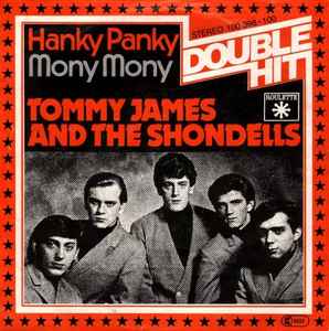 Tommy James & The Shondells - Hanky Panky / Mony Mony album cover