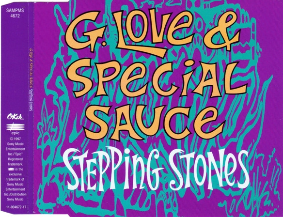 G. Love & Special Sauce – Stepping Stones (Fun Lovin