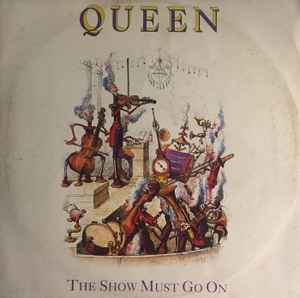 Queen – The Show Must Go On (1991, Vinyl) - Discogs