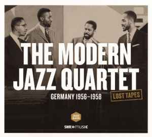 The Modern Jazz Quartet - Germany 1956 & 1958 album cover