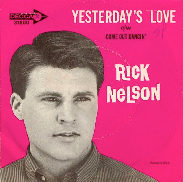 lataa albumi Ricky Nelson - Yesterdays Love Come Out Dancin