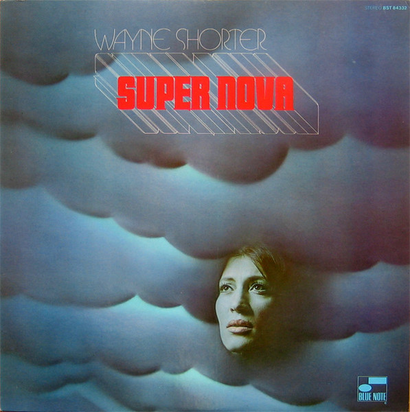 Wayne Shorter – Super Nova (1975, Vinyl) - Discogs