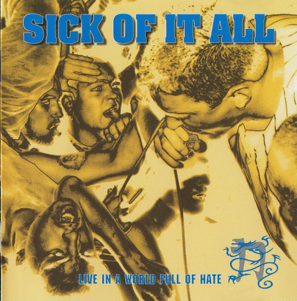 CD　SICK　OF　IT　ALL　Live In A World Full Of Hate　シックオブイットオール