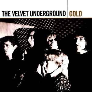 The Velvet Underground – Gold (2005, CD) - Discogs