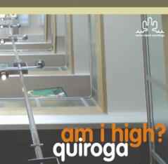 Am I High? - Quiroga