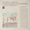 Elliott Carter - Sonata For Flute, Oboe, Cello & Harpsichord / Sonata For Cello & Piano