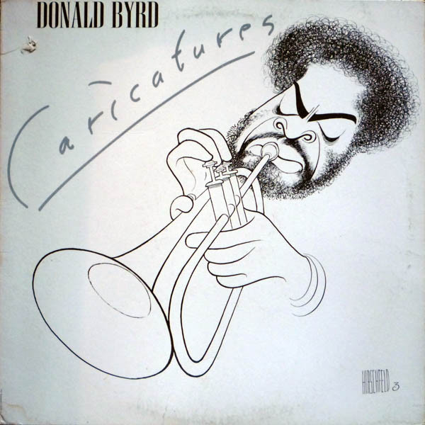 Donald Byrd – Caricatures (1976, Vinyl) - Discogs