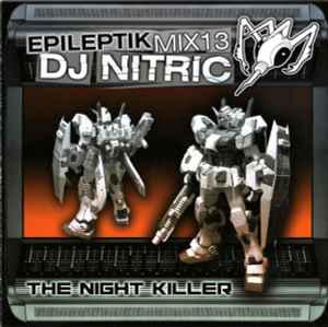 EpileptikMix13 - The Night Killer - DJ Nitric