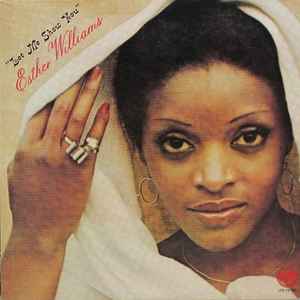 Esther Williams – Let Me Show You (1976, Vinyl) - Discogs