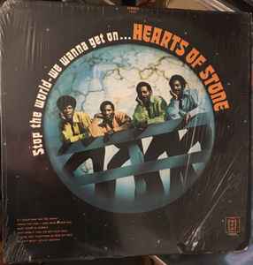 Hearts Of Stone - Stop The World-We Wanna Get On (Vinyl, US 