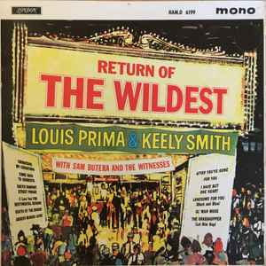 Louis Prima & Keely Smith – Return Of The Wildest (1961, Vinyl) - Discogs