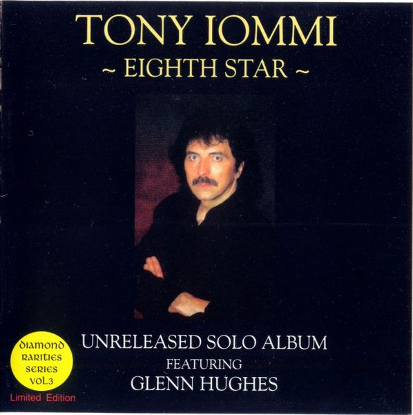 Tony Iommi Featuring Glenn Hughes – Eighth Star (2002, CD) - Discogs