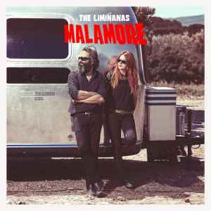 Malamore - The Limiñanas