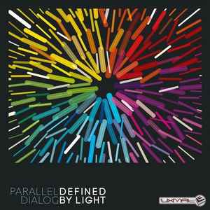 Parallel Dialog - Defined By Light album cover