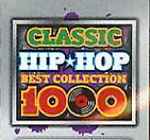 Classic Hip Hop Best Collection 1000 Label | Releases | Discogs