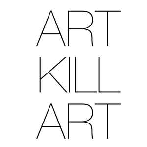 Art Kill Art on Discogs
