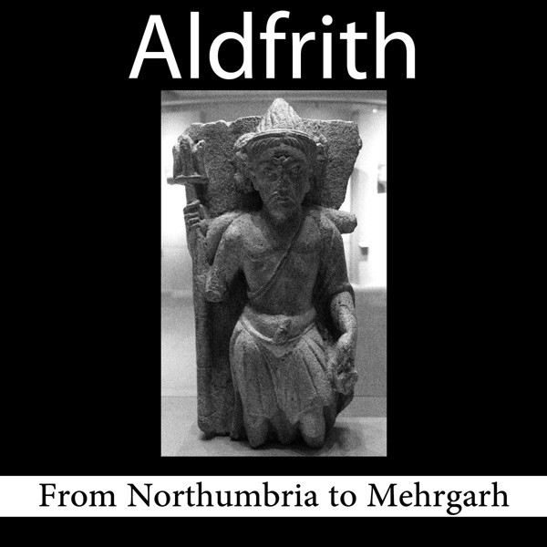 ladda ner album Aldfrith - From Northumbria To Mehrgarh