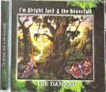 Cover of I'm Alright Jack & The Beanstalk, 2002, CD