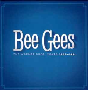 Bee Gees - The Warner Bros. Years 1987-1991