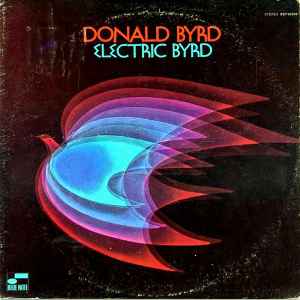 Electric Byrd - Donald Byrd
